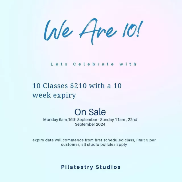 Happy Birthday to us! 

We cannot express our gratitude enough to those who have helped to get the business off the ground, family friends, accountants, landlords for all the support over the last ten years. 

Those that continue to support teachers, clients & peers keeping our community alive and doing what we love. 

Let’s kick up our heels and celebrate our Pilatestry Studios community with all the milestones over the 10 years  that we have achieved. 

Grab our birthday sale today 10 classes for $210 with a ten week expiry date from your first scheduled class! On sale until Sunday 22nd Sept 11am EST. Hip Hip Hooray!